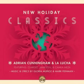 Download track Nochebuena Adrian Cunningham, La LuchaCamila Meza