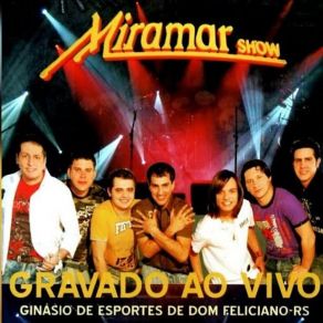 Download track Minha Paixão Banda Miramar Show