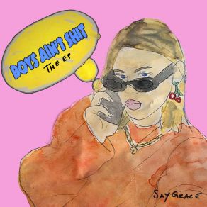 Download track Boys Ain't Shit (Estos Chicos No Lo Son Remix) SaygraceBecky G