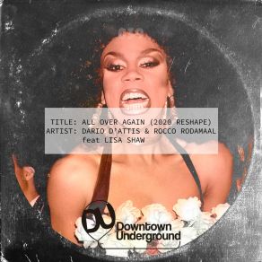 Download track All Over Again (2020 Radio Reshape) Lisa Shaw