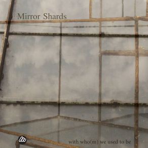 Download track Tdt2 Mirror Shards