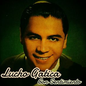 Download track Delirio (Remastered) Lucho Gatica