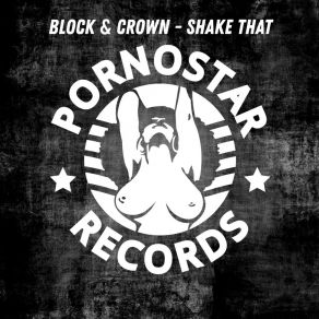 Download track Shake That (Original Mix) Block And Crown