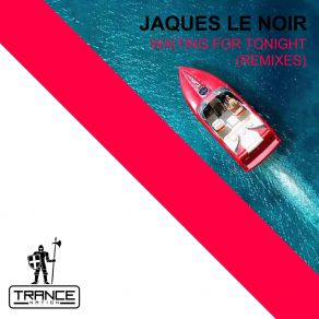 Download track Waiting For Tonight (Space Mix) Jaques Le Noir