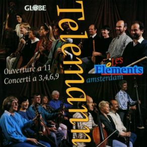 Download track Overture A 11 In E Minor, TWV 55 IV. Galimatias En Rondeau Les Eléments Amsterdam