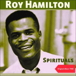 Download track A Charge To Keep Roy Hamilton