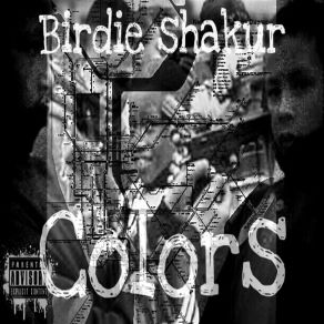 Download track Colors Birdie Shakur