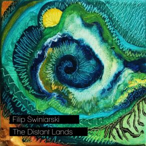 Download track The Distant Lands Filip ŚwiniarskiVittuma