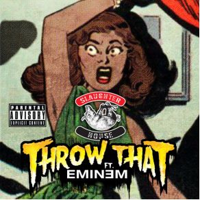 Download track Throw That Slaughterhouse, Eminem