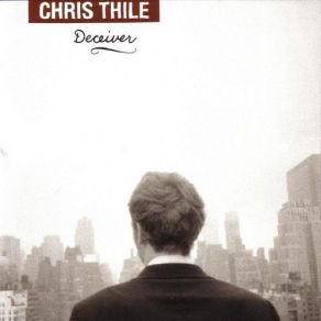 Download track The Believer Chris Thile