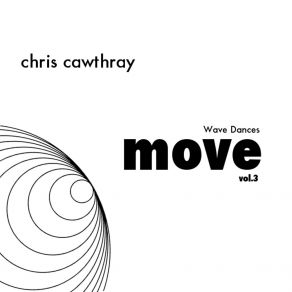 Download track Waves III Chris Cawthray