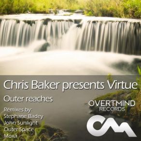 Download track Outer Reaches (Original Mix) Chris Baker, Virtue