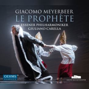 Download track Le Prophète, Act I Eh Quoi! Tant De Candeur (Live) Marianne Cornetti, Albrecht Kludzuwiet, Tijl Faveyts, Giuliano Carella, John Osborn, Pierre Doyen, Lynette Tapia, Karel Martin Ludvik, Essener Philharmonic