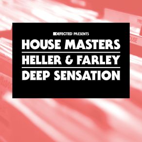 Download track Deep Sensation (Peace Division Remix) Heller & Farley