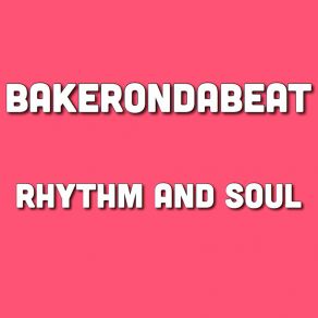 Download track Have Faith BAKERONDABEAT