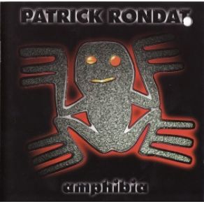 Download track Amphibia Part 5 Patrick Rondat