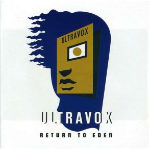 Download track Your Name (Has Slipped My Mind) Ultravox