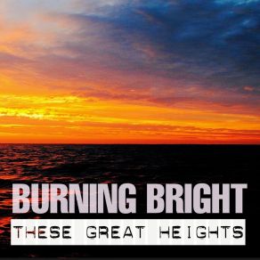 Download track Starting A Fire These Great Heights