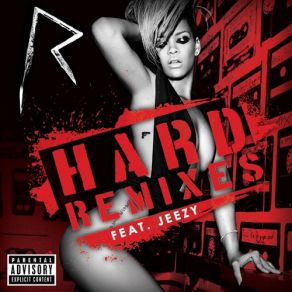 Download track Hard (Jump Smokers Radio Edit) Young Jeezy, Rihanna