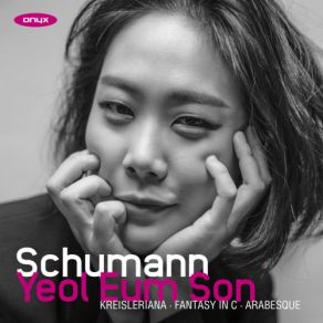 Download track Kreisleriana, Op. 16: VIII. Schnell Und Spielend Yeol Eum Son