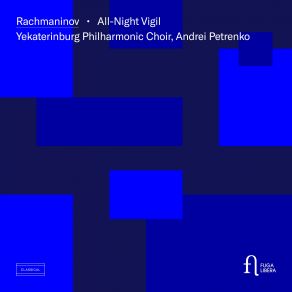 Download track All-Night Vigil, Op. 37: No. 15, To The Mother Of God (Live) Andrei Petrenko