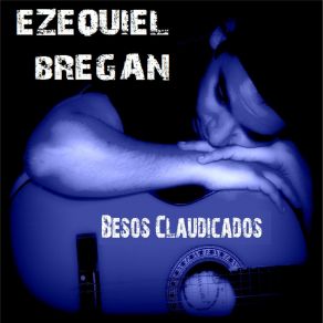 Download track Bandidos Y Amantes (Piano Version) Ezequiel Bregan