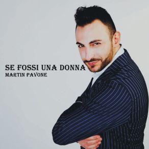 Download track Se Fossi Una Donna (Remix) Martin Pavone