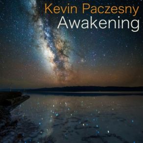 Download track Awakening Kevin Paczesny