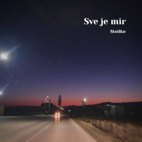 Download track Sve Je Mir Stoilku