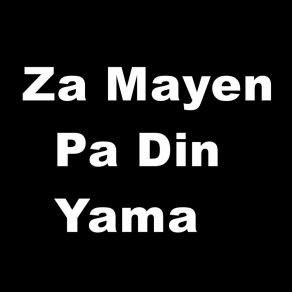 Download track Za Mayen Pa Din Yama Qari Rizwan Ullah