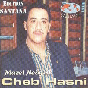 Download track Rani Nghani Cheb Hasni