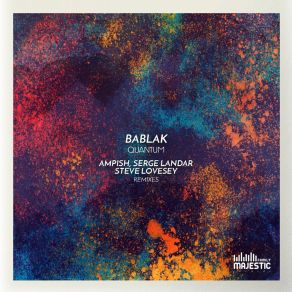 Download track Quantum (Steve Lovesey Remix) Bablak