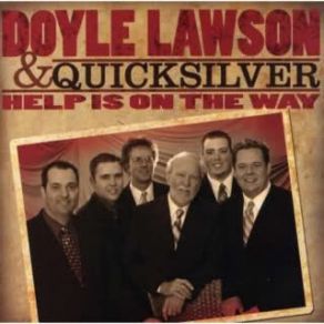 Download track I'M The Clay In Your Hands Doyle Lawson, Quicksilver