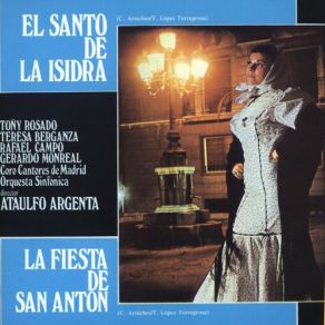 Download track La Fiesta De San AntÃ³n, Sainete LÃ­rico De TomÃ¡s LÃ³pez Torregrosa Con Letra De Carlos Arniches. Preludio / IntroducciÃ³n Y Escena ÂPaco, Di Al Chico Que Saque Otra Mediaâ Orquesta Sinfónica, Coro Cantores De Madrid, Ataulfo Argenta