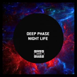 Download track Night Life Deep Phase