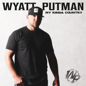 Download track Feel Good Song Wyatt Putman