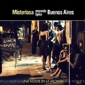 Download track Una Tarde Cualquiera Orquesta Típica Misteriosa Buenos Aires