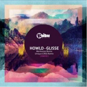 Download track Glisse (Unique (CRO) Remix) Howld