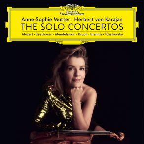 Download track Violin Concerto In D Major, Op. 61 Beethoven' Violin Concerto In D Major, Op. 61 - III. Rondo. Allegro Herbert Von Karajan, Berliner Philharmoniker, Anne-Sophie MutterLudwig Van Beethoven