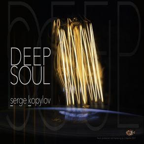 Download track Deep Soul (ST Mix) Serge Kopylov