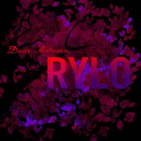 Download track Dear Autumn Rylo