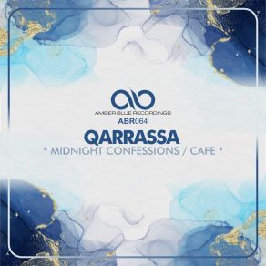 Download track Midnight Confessions Qarrassa