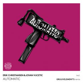 Download track Automatic (GruuvElement's Remix) Jovan Vucetic