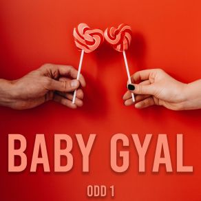 Download track Baby Gyal Odd-1