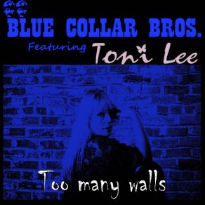 Download track I Won't Let You Down (Blue Collar Bros. Remix) Toni Lee