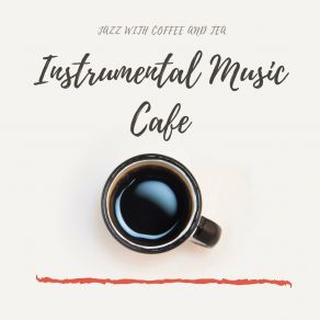 Download track Signs Of Coffee Instrumental Music Cafe