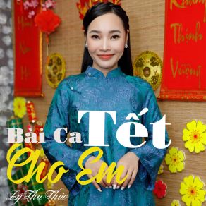 Download track Ước Nguyện Đầu Xuân Lý Thu Thảo