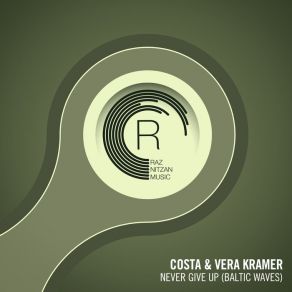 Download track Never Give Up (Dub) Costa, Vera Kramer