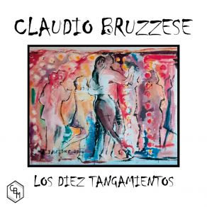 Download track Tarde Milonguera Claudio Bruzzese