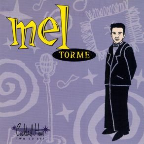 Download track Love, You Funny Thing Mel Tormé